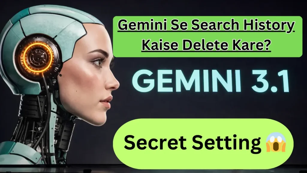 gemini se search history kaise delete kare