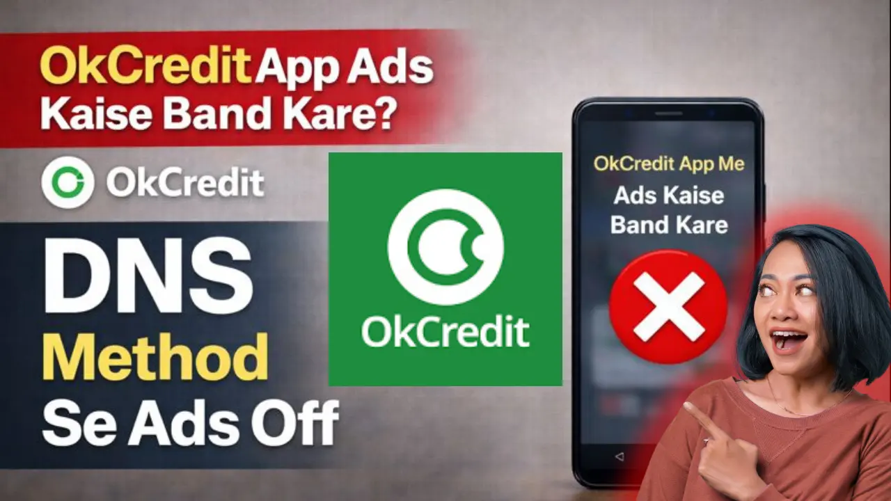 How to Stop Ads in OkCredit App using Private DNS setting