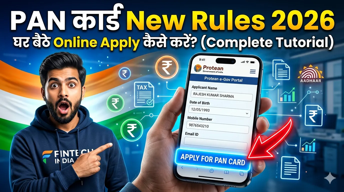A professional fintech blog thumbnail for PAN Card New Rules 2026, showing a man pointing at a smartphone with the Protean online application portal, featuring a bold Hindi headline "PAN कार्ड New Rules 2026."